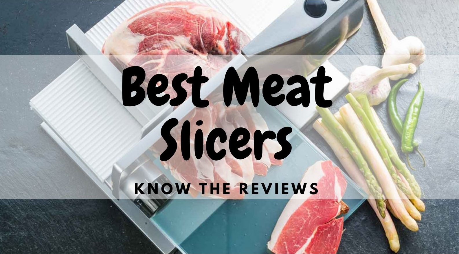 Best Meat Slicers